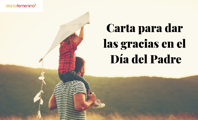 Carta de amor para papá, el mejor regalo para el Día del Padre